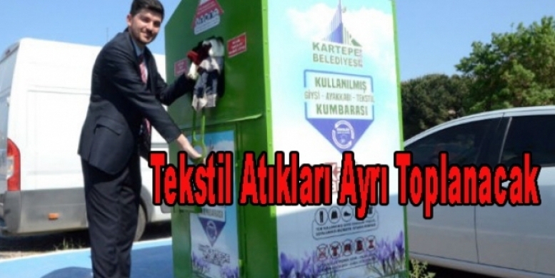 Yomra'da Tekstil Atıkları Ayrı Toplanacak