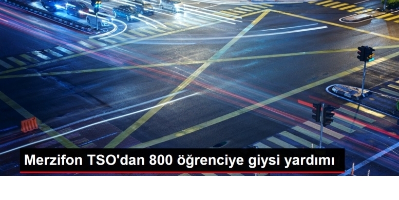 Merzifon TSO'dan 800 öğrenciye giysi yardımı