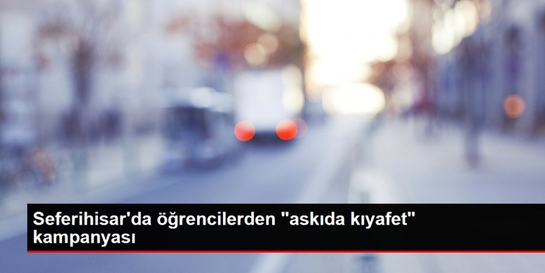 Seferihisar'da öğrencilerden "askıda kıyafet" kampanyası